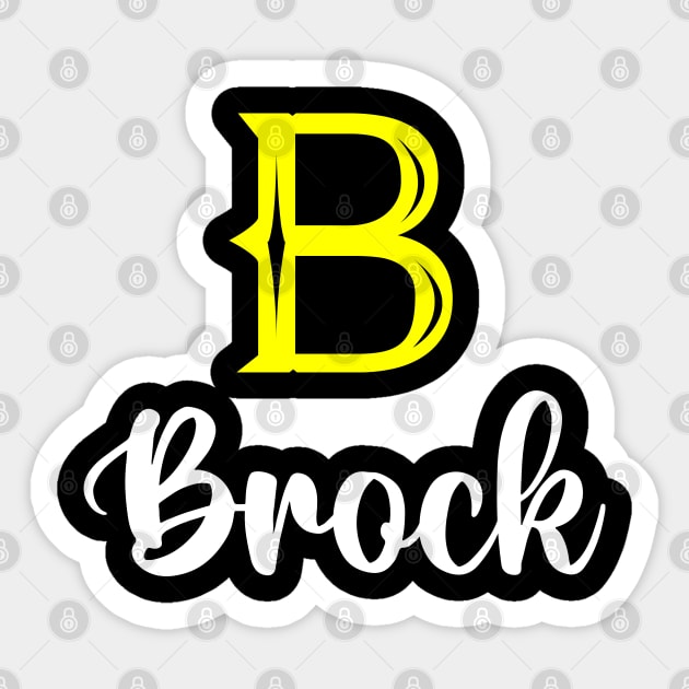 I'm A Brock ,Brock Surname, Brock Second Name Sticker by tribunaltrial